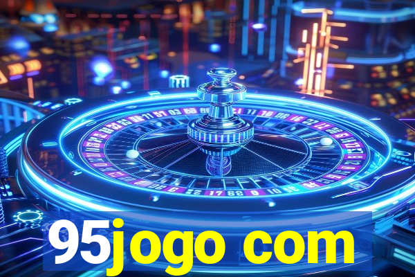 95jogo com
